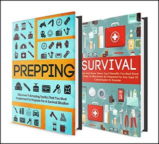 Download SURVIVAL: 2 Book Box Set - Discover How To Survive These Urban Disasters With These 2 Amazing Survival And Prepping Books (prepping survival, prepper, survival guide, prepper, survival, foraging) - Evelyn Scott | PDF