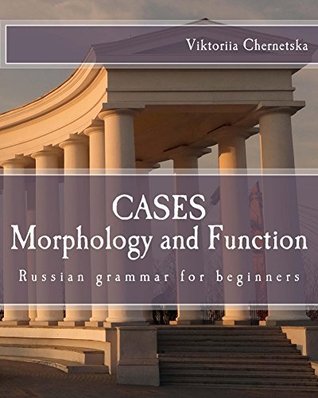 Download CASES Morphology and Function: Russian grammar for beginners - Viktoriia Chernetska file in ePub