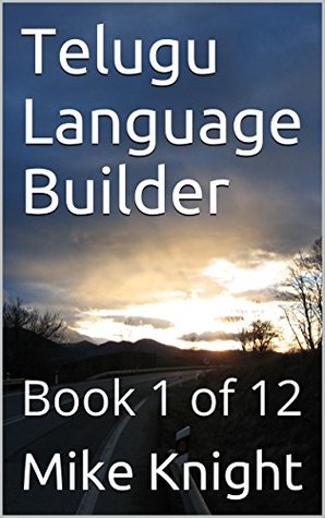Download Telugu Language Builder: Book 1 of 12 (Essential Words Series 81) - Mike Knight | PDF