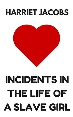 Download Incidents In The Life Of A Slave Girl: The Original Classics - Illustrated - Harriet Ann Jacobs file in ePub