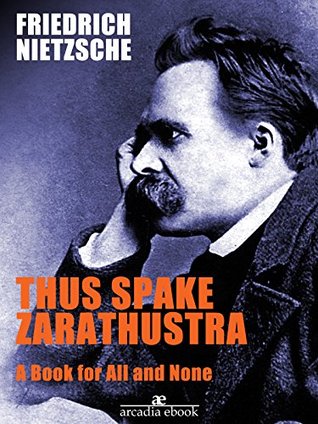 Read Thus spake Zarathustra - A Book for All and None - Friedrich Nietzsche | ePub