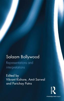 Download Salaam Bollywood: Representations and Interpretations - Vikrant Kishore file in ePub
