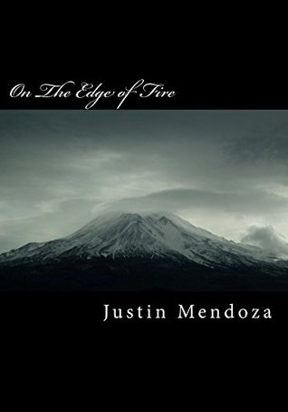 Full Download On The Edge of Fire (The World of the Kinetic Book 1) - Justin Mendoza file in PDF