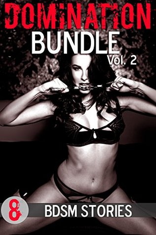 Read Online Domination Bundle (8 totally naughty submissive stories) - Lexi Lee | ePub