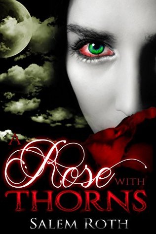 Read Online Paranormal Erotica: BDSM A Rose with Thorns (BDSM Horror Suspense Thriller) - Salem Roth file in ePub