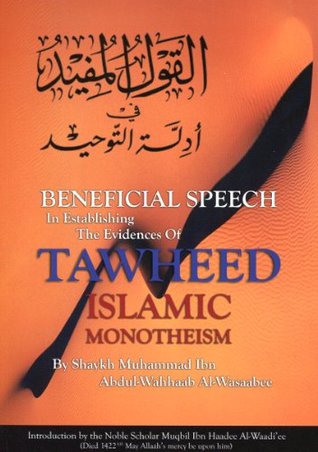 Download Beneficial Speech In Establishing The Evidences Of Tawheed - Shaykh Muhammad Bin Abdil Wahhaab Al Wasaabee file in ePub