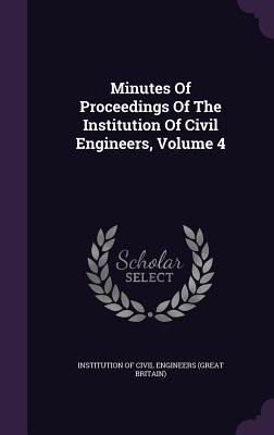 Read Minutes of Proceedings of the Institution of Civil Engineers, Volume 4 - Institution Of Civil Engineers (Great Br | PDF