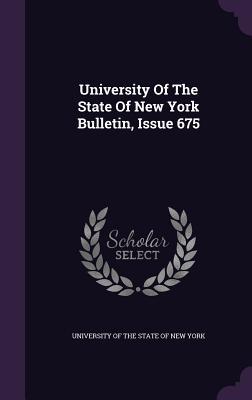 Read University of the State of New York Bulletin, Issue 675 - University of the State of New York file in PDF