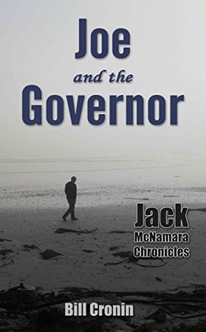Read Joe and the Governor (Jack McNamara Chronicles Book 4) - Bill Cronin file in PDF