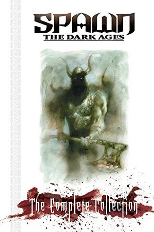 Read Spawn: The Dark Ages: The Complete Collection - Brian Holguin file in ePub