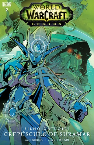 Download World of Warcraft - Filho da Noite: Crepúsculo de Suramar - Matt Burns file in PDF