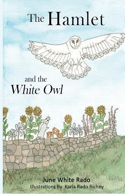 Download The Hamlet and the White Owl: - Black & White Illustrations - June White Rado | PDF