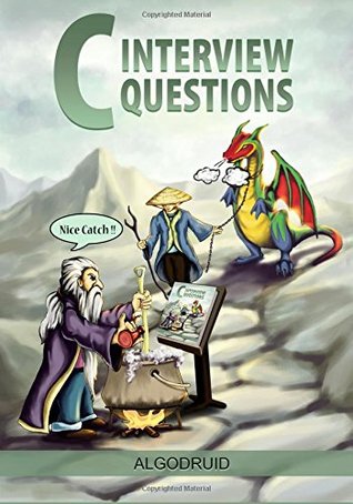 Read C Interview Questions, 2nd Edition: solutions to C Interview Problems - Algodruid | ePub