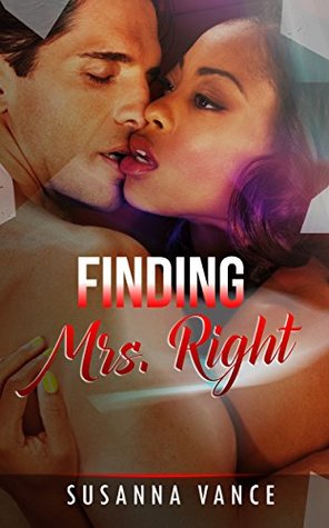 Download Finding Mrs. Right: BILLIONAIRE ROMANCE (Alpha Billionaire Romance Collection) (Romance Collection Mix: Multiple Genres) - Susanna Vance file in ePub