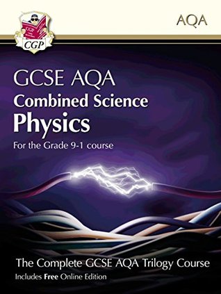 Full Download Grade 9-1 GCSE Combined Science for AQA Physics Student Book with Online Edition - CGP Books file in ePub
