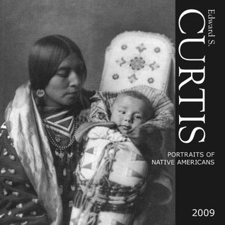 Read Edward S. Curtis 2009 Calendar: Portraits of Native Americans -  | PDF