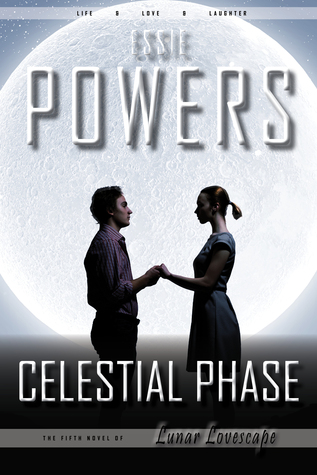 Full Download Celestial Phase: The Fifth Lunar Lovescape Novel - Essie Powers file in ePub