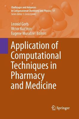 Read Application of Computational Techniques in Pharmacy and Medicine - Leonid Gorb file in PDF