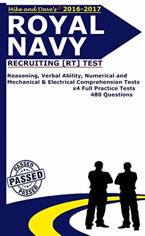 Download Royal Navy Recruiting [RT] Test: Reasoning, Verbal Ability, Numerical, Mechanical and Electrical Comprehension Tests - Mike and Dave file in PDF