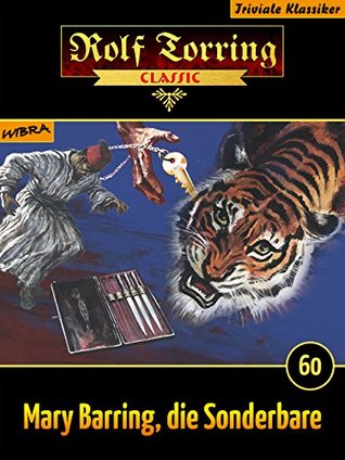 Full Download Rolf Torring 060: Mary Barring, die Sonderbare - Hans Warren file in ePub