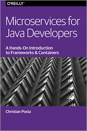 Download Microservices for Java Developers A Hands-On Introduction to Frameworks and Containers - Christian Posta | ePub