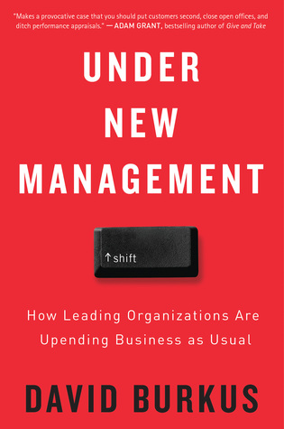 Download Under New Management: How Leading Organizations Are Upending Business as Usual - David Burkus file in ePub