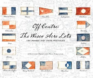 Read Online Off Centre: The Wesco Acre Lots (The Houses and Their Histories) - Betsy Tyler file in ePub
