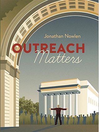 Read Outreach Matters: Seventeen Principles for Successful Missions - Jonathan Nowlen file in ePub