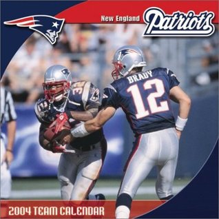 Full Download New England Patriots 2004 16-month wall calendar - New England Patriots | ePub