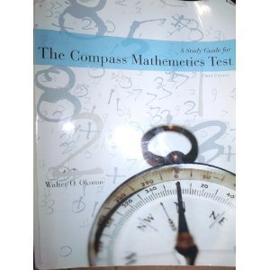 Full Download A Study Guide for the Compass Mathematics Test (Mathemetics) - Walter O. Okomo | PDF