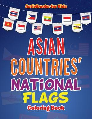Full Download Asian Countries' National Flags Coloring Book - Activibooks For Kids file in PDF