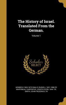 Full Download The History of Israel. Translated from the German.; Volume 1 - Heinrich Ewald | ePub