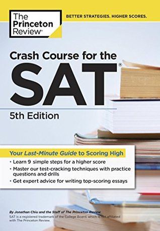 Download Crash Course for the SAT, 5th Edition: Your Last-Minute Guide to Scoring High (College Test Preparation) - The Princeton Review | ePub