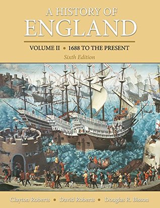 Read A History of England, Volume 2: 1688 to the present - Clayton Roberts file in PDF