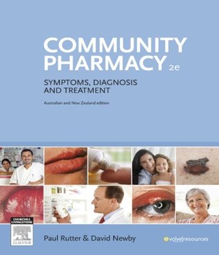 Read Online Community Pharmacy: Symptoms, Diagnosis and Treatment - Paul Rutter | PDF