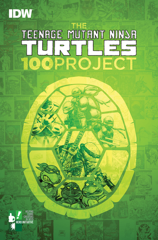 Full Download The Teenage Mutant Ninja Turtles: 100 Project - Dale Keown | ePub