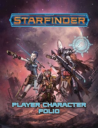 Full Download Starfinder Roleplaying Game: Starfinder Player Character Folio - Paizo Staff file in PDF