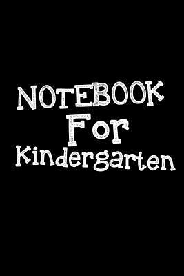 Read Notebook for Kindergarten: 6 X 9, 108 Lined Pages (Diary, Notebook, Journal, Workbook) -  file in PDF