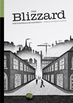 Read Online The Blizzard - The Football Quarterly: Issue Twenty Four - Jonathan Wilson | PDF