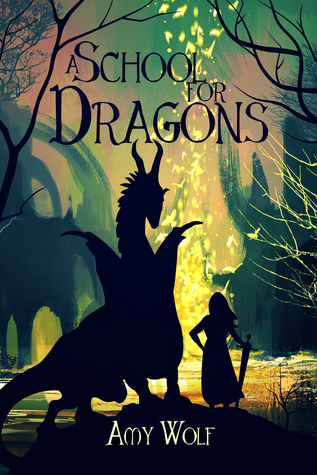 Read A School for Dragons (The Cavernis Trilogy, #1) - Amy Wolf | ePub