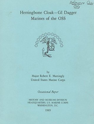 Download Herringbone Cloak - GI Dagger: Marines of the OSS - U.S. Department of Defense | ePub