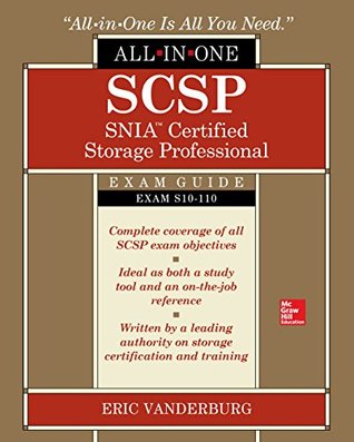 Full Download SCSP SNIA Certified Storage Professional All-in-One Exam Guide (Exam S10-110) - Eric Vanderburg file in ePub