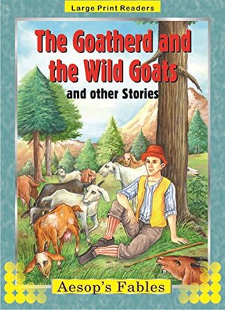 Download The Goatherd and the Wild Goats and other stories (Aesop's Fables) - BPI file in PDF