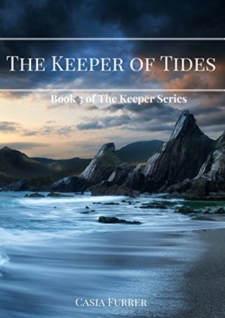 Download The Keeper of Tides (The Keeper Series, Book 5) - Casia Furrer file in PDF