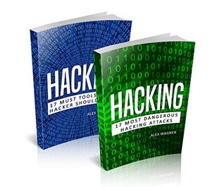 Download Hacking: How to Hack, Penetration testing Hacking Book, Step-by-Step implementation and demonstration guide Learn fast how to Hack, Strategies and hacking  and Black Hat Hacking (2 manuscripts) - Alex Wagner | ePub