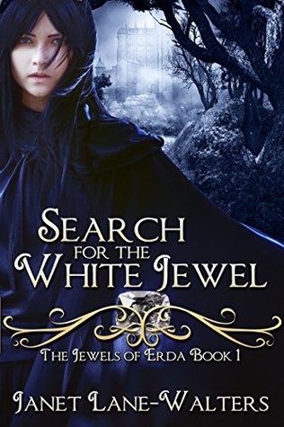 Download Search For The White Jewel (Jewels of Erda Book 1) - Janet Lane Walters | PDF