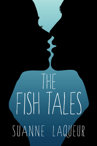 Read Online The Fish Tales: Complete 4-Book Set: The Man I Love/Give Me Your Answer True/Here to Stay/The Ones That Got Away - Suanne Laqueur | ePub