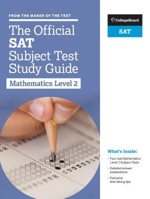 Full Download The Official SAT Subject Test in Mathematics Level 2 Study Guide - The College Board file in PDF