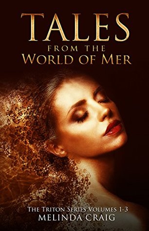 Download Tales from the World of Mer: The Triton Series 1-3 - Melinda Craig file in ePub