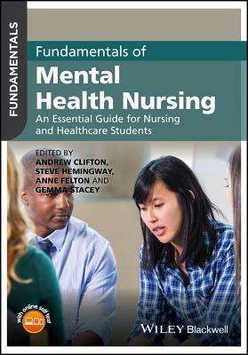 Download Fundamentals of Mental Health Nursing: An Essential Guide for Nursing and Healthcare Students - Andrew Clifton file in ePub